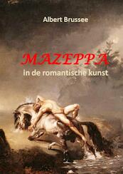 Mazeppa in de romantische kunst - Albert Brussee (ISBN 9789402118834)
