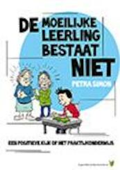 De moeilijke leerling bestaat niet - Petra Simon (ISBN 9789086961733)