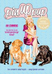 Pin up pup - An Lemmens (ISBN 9789089314499)