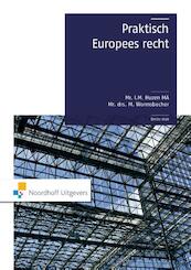 Praktisch Europees recht - I.M. Huzen, M. Wormsbecher (ISBN 9789001844233)
