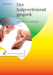 Het hulpverlenend gesprek - Jan Verhulst (ISBN 9789001843762)