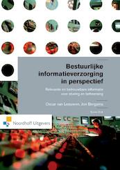 Bestuurlijke informatieverzorging in perspectief - Oscar van Leeuwen, Jon Bergsma (ISBN 9789001843939)
