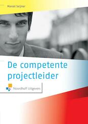 De competente projectleider - Marcel Seijner (ISBN 9789001848989)