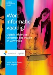 Word informatievaardig! - Saskia Brand-Gruwel, Iwan Wopereis (ISBN 9789001856922)