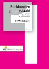 Boekhouden geboekstaafd 1 / deel Uitwerkingen - F. Fuchs, S.J.M. van Vlimmeren (ISBN 9789001853563)