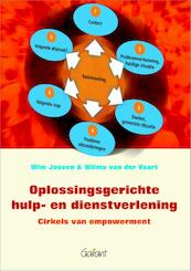 Oplossingsgerichte hulp- en dienstverlening - Wim Joosen, Wilma van der Vaart (ISBN 9789044132007)