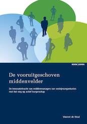 De vooruitgeschoven middenvelder - Vincent de Waal (ISBN 9789462364479)