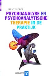 Psycho-analytische therapie in de praktijk - Jeremy Safran (ISBN 9789079729890)