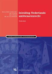 Inleiding Nederlands ambtenarenrecht - D. Christe, N. Hummel, B.B.B. Lanting, L.C.J. Sprengers (ISBN 9789089749437)