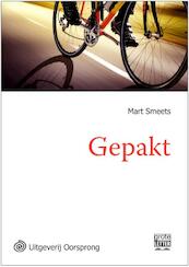 Gepakt - grote letter uitgave - Mart Smeets (ISBN 9789461012593)