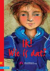 Ik, wie is dat?! - Marga van Zundert (ISBN 9789048706532)