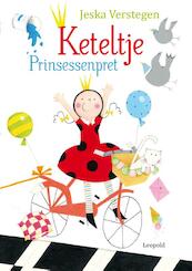 Keteltje Prinsessenpret - Jeska Verstegen (ISBN 9789025867683)