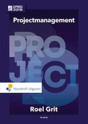 Projectmanagement - Roel Grit (ISBN 9789001850210)