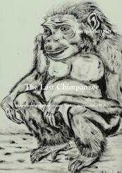 The Last Chimpanzee - Peter Holst MD PhD (ISBN 9789402124842)