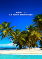 Kokosolie 101 recepten en toepassingen - Marie-Claire Bourgeois (ISBN 9789402126549)