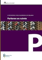 Parkeren en ruimte - Ernst Bos, Ed van Savooyen, Martin Blankendaal, Pieter Delleman (ISBN 9789491930225)