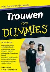 Trouwen voor Dummies - Marcy Blum, Laura Fisher Kaiser (ISBN 9789045350714)