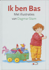 Ik ben Bas - Dagmar Stam (ISBN 9789050306560)