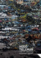 Hugo Tieleman - Land of Confusion - Micha Andriessen, Bart Dirks, Hans den Hartog Jager, Gijsbert van der Wal (ISBN 9789062169610)