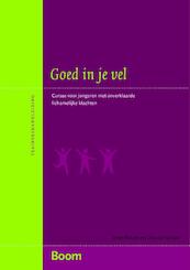Goed in je vel set - Ineke Wösten, Chantal van Ree (ISBN 9789089533302)