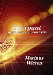 Keerpunt - Marinus Wieten (ISBN 9789492247001)