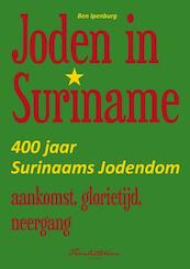 Joden in Suriname - Ben Ipenburg (ISBN 9789491858017)