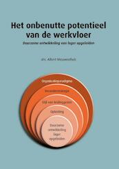 Het onbenutte potentieel van de werkvloer - Albert Nieuwenhuis (ISBN 9789462542228)