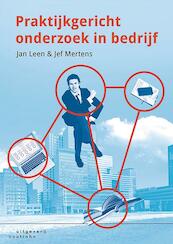 Praktijkgericht onderzoek in bedrijf - Jan Leen, Jef Mertens (ISBN 9789046904695)
