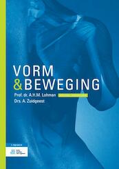 Vorm en beweging - A.H.M. Lohman, A. Zuidgeest (ISBN 9789036809382)