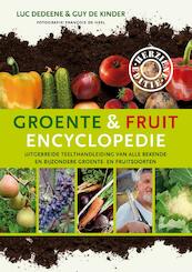 Groente- en fruitencyclopedie - Luc Dedeene, Guy de Kinder (ISBN 9789021560809)