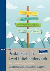 Praktijkgericht kwalitatief onderzoek - Hans Doorewaard, Ad Kil, Arnoud van de Ven (ISBN 9789089537362)