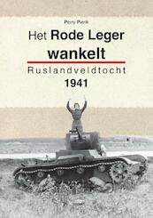 Het rode leger wankelt - Perry Pierik (ISBN 9789461534651)