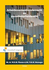 Arbeidsovereenkomstenrecht en sociaalzekerheidsrecht - W.G.M. Plessen, P.M.M. Massuger (ISBN 9789001862312)