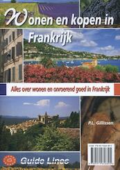 Wonen en kopen in Frankrijk - P.L. Gillissen (ISBN 9789074646895)