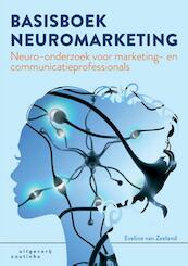 Basisboek neuromarketing - Eveline van Zeeland (ISBN 9789046905180)
