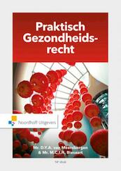 Praktisch gezondheidsrecht - D.Y.A. van Meersbergen, M.C.I.H. Biesaart (ISBN 9789001862879)
