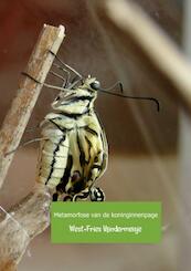 Metamorfose van de koninginnenpage - West-Fries Vlindermeisje (ISBN 9789402144147)