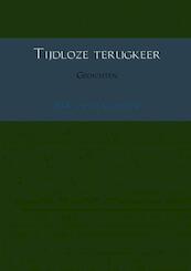 Tijdloze terugkeer - F.M. van 't Clooster (ISBN 9789402148893)