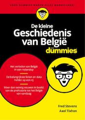 De kleine Geschiedenis van België voor Dummies - Fred Stevens, Axel Tixhon (ISBN 9789045353340)