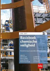 Basisboek chemische veiligheid 2016-2017 - D. Arentsen (ISBN 9789012396790)
