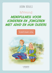 MYmind mindfulnesstraining voor jongeren met ADHD - Handleiding - Susan Bögels (ISBN 9789401438339)