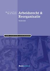Arbeidsrecht & reorganisatie - Eddy van Vliet, B. Filippo (ISBN 9789462900660)