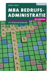 Mba bedrijfsadministratie met resultaat uitwerkingenboek 2e druk - H.M.M. Krom (ISBN 9789463170406)