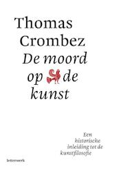 De moord op de kunst - Thomas Crombez (ISBN 9789082571202)