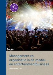 Management en organisatie in de creatieve industrie - Joost Scholten (ISBN 9789024406203)