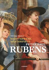 Meesterwerk/Masterpiece: Peter Paul Rubens - Till-Holger Borchert (ISBN 9789401441612)