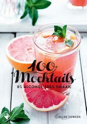 100 Mocktails - Hilde Deweer (ISBN 9789022333792)