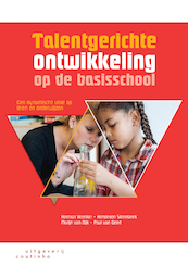 Talentgerichte ontwikkeling op de basisschool - Herman Veenker, Henderien Steenbeek, Dijk van Marijn, Geert van Paul (ISBN 9789046963890)