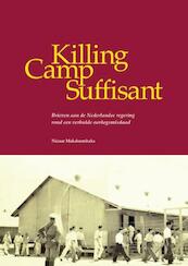 Killing Camp Suffisant - Nizaar Makdoembaks (ISBN 9789076286273)