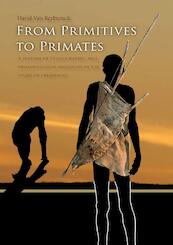From primitives to primates - David Van Reybrouck (ISBN 9789088904752)